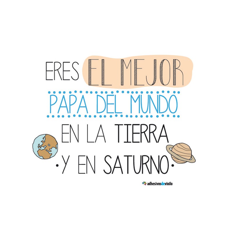 Vinilo Decorativo Con Una Frase Para El Mejor Papá